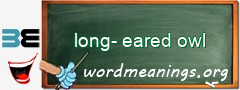 WordMeaning blackboard for long-eared owl